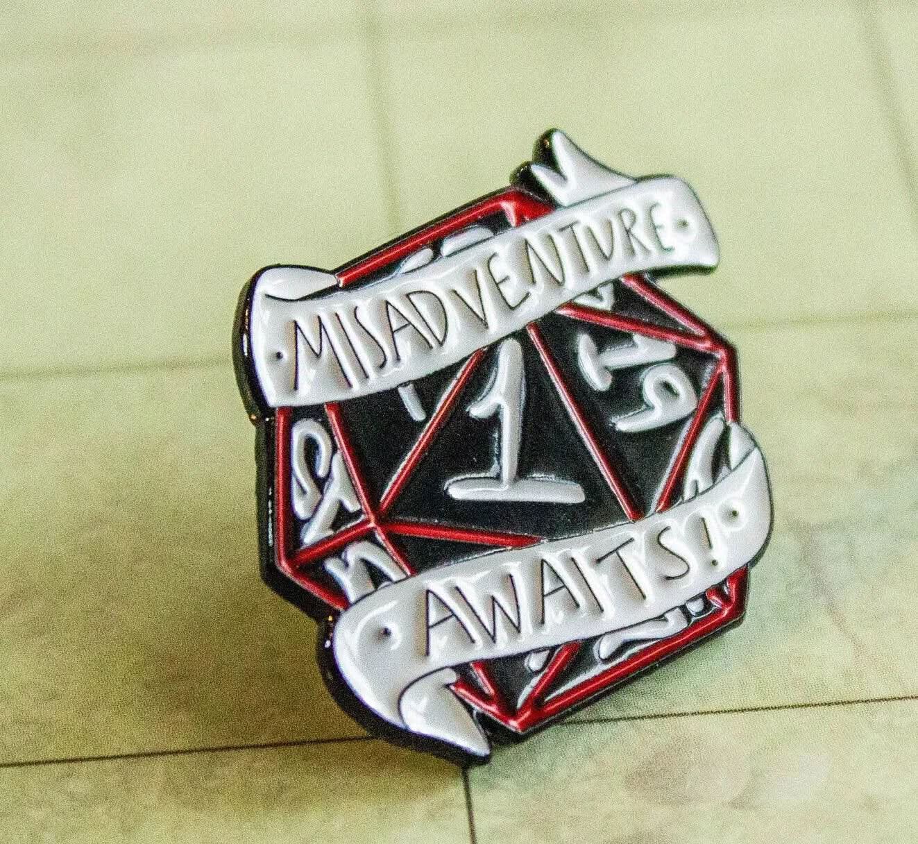 Misadventure Awaits Pin